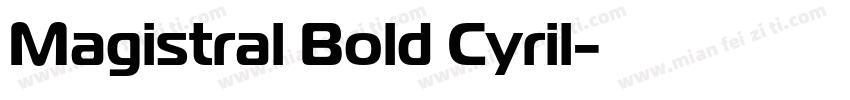 Magistral Bold Cyril字体转换